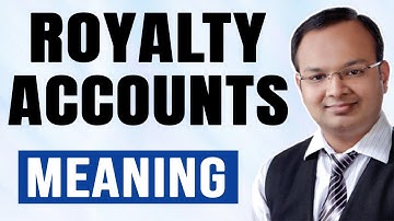 Financial Accounting | Royalty Accounts | Part-1 | Meaning |