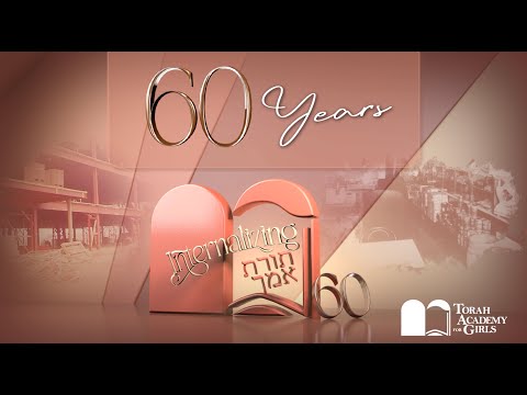 Torah Academy for Girls (TAG) Marking 60 Years Documentary