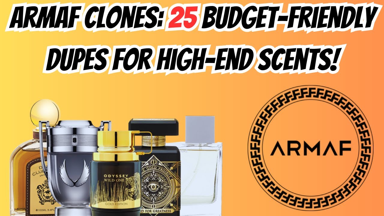 Armaf Clones: 25 Budget Friendly Dupes for High End Scents!