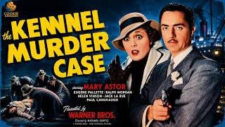 The Kennel Murder Case (1933) |Mystery Crime Movie | Full HD | William Powell, Mary Astor