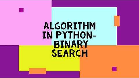 Algorithm in Python Binary Search|Hackerearth Coding