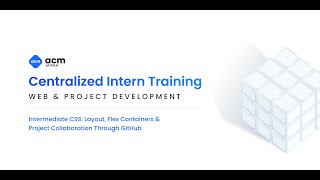 Centralized Intern Web Dev Training | Intermediate CSS And Project Collaboration Through Github