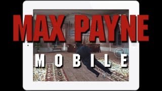 MAX PAYNE MOBILE for iPAD/iPHONE/iPOD TOUCH - REVIEW screenshot 4