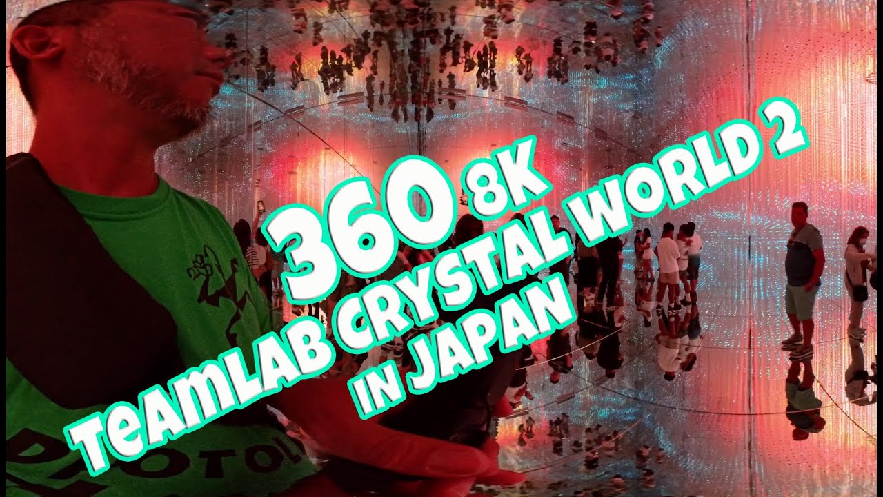 Virtual Walk Insta360 X4 TeamLab MORI Building Digital Arts Museum | Crystal World2 | June 20, 2024
