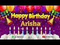 Arisha happy birt.ay to you  happy birt.ay song name arisha 