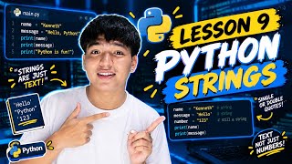 LESSON 9: PYTHON STRINGS