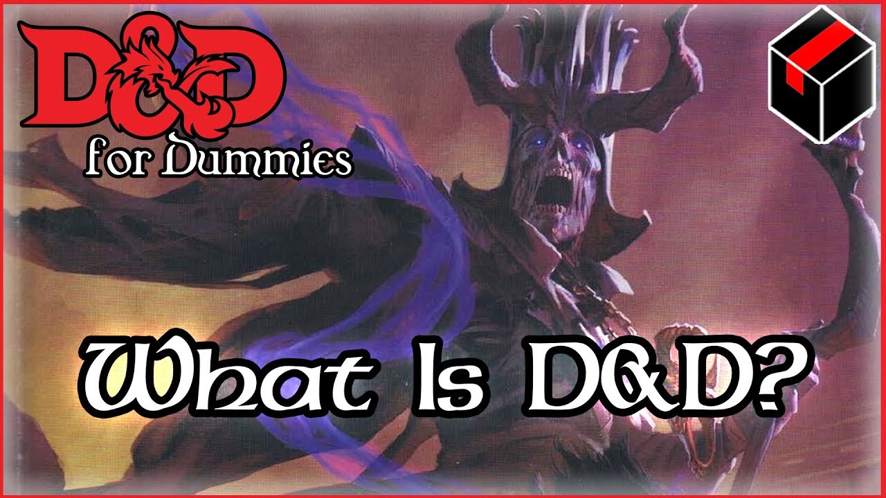 D&D in its most Basic Terms What is D&D? D&D for Dummies Ep1