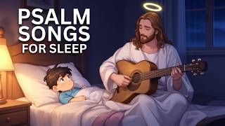 Deep Calls to Deep, Sleep Answers Softly | Psalm Songs For Sleep
