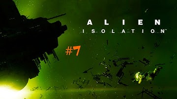 Alien Isolation #7 Killer Robots