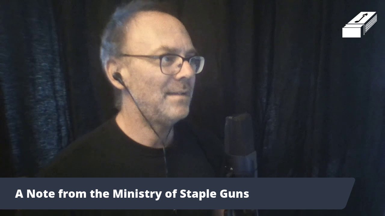 A Note from the Ministry of Staple Guns YouTube
