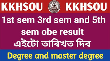 Kkhsou 1st sem 3rd sem and 5th sem result || expected date calculation || degree and master degree