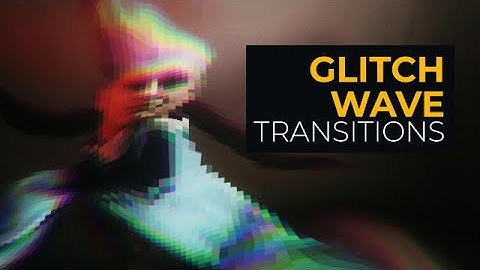 Glitch Wave Transitions DaVinci Resolve Templates