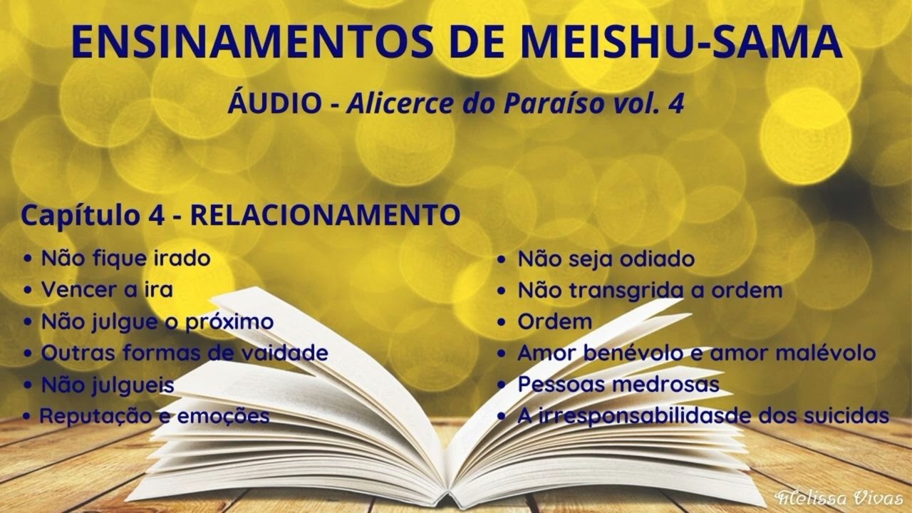 Áudio Ensinamentos de Meishu-Sama - Alicerce do Paraíso vol. 4 - Cap. 4 - Relacionamento