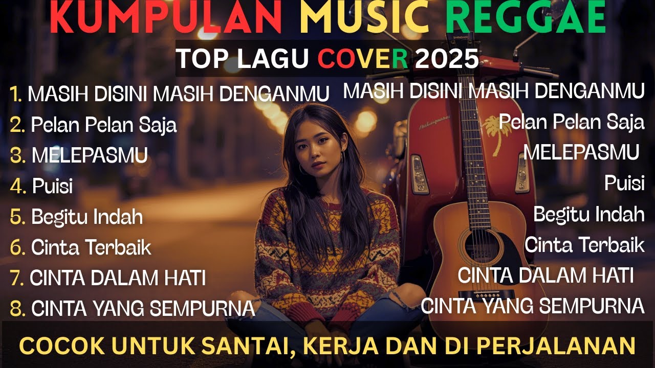 Top Hits Spotify Indonesia 2025 Full Album Reggae 🎧🔥 Kumpulan Musik Cover SKA REGGAE Terbaru 2025!