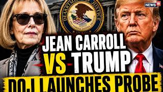 LIVE : Criminal Probe Into E. Jean Carroll | Major Twist In Trump-Jean Carroll Legal Battle |