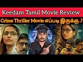 Keedam 2024 new tamil dubbed movie  criticsmohan  keedam review  rajishavijayan thriller movie