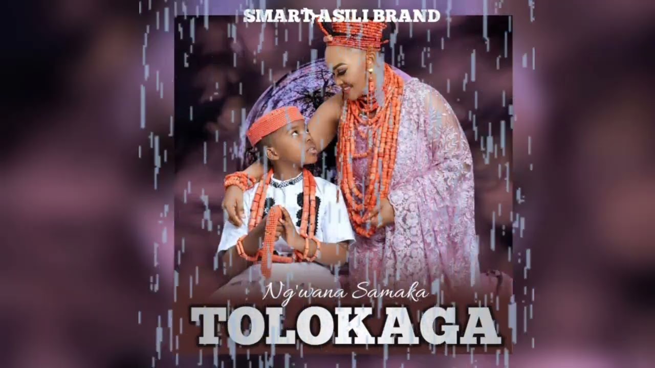 Ng'wana Samaka Tolokaga Official Music 2026