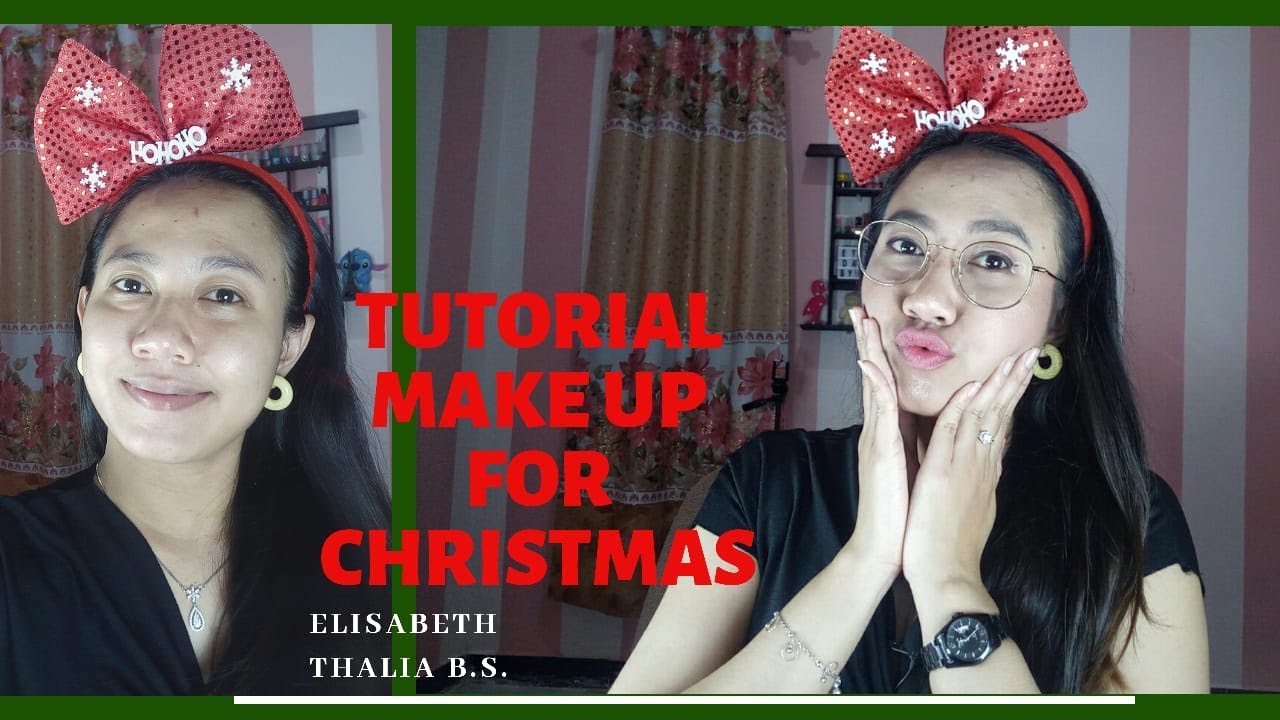 TUTORIAL MAKE UP CHRISTMAS - TUTORIAL MAKE UP NATAL - Tutorial make up natural untuk natal | ETBS
