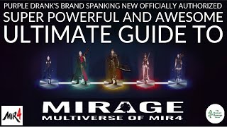 Ultimate Guide To MIRAGE - MIR4