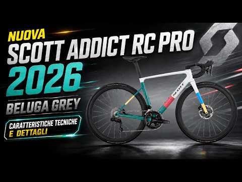 Video SCOTT ADDICT RC PRO 2026 Beluga Grey: tutti i dettagli della nuova top bike da Criscione Sport