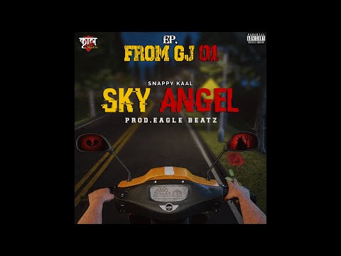SNAPPY KAAL - SKY ANGEL (FROM GJ01 EP) (PROD BY EAGLE BEATZ)