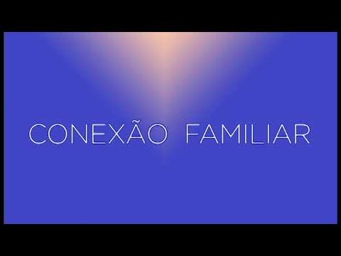 Conexão Familiar - Visita Virtual: Agendamento