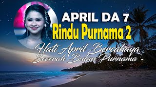 Download Lagu RINDU PURNAMA 2, Suaranya Mirip APRIL DA7 INDOSIAR MP3