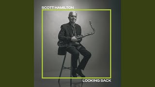 ☆CD Scott Hamilton Quartet / Looking Back - VENTO AZUL RECORDS