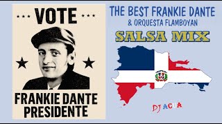 Frankie Dante | Flamboyan | Salsa Mix | Orquesta | Grandes Exitos | Lo Mejor | Clasica | DJACUA