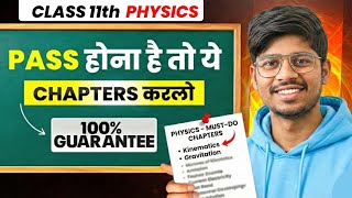 Only 5 Chapters = 40+ Marks in class 11 Physics 😱 | how to pass in physics easily