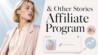 & Other Stories Affiliate Program Tutorial Using Mavely