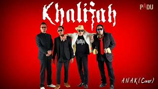 Khalifah - Anak (Cover)