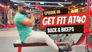 Get Fit At 40 Episode 09