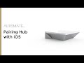 Automate | Pulse 2 Hub WIFI Pairing iOS | Instructional Video