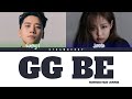 SEUNGRI FT. JENNIE - GG BE (Color Coded Lyrics Han/Rom/Eng)