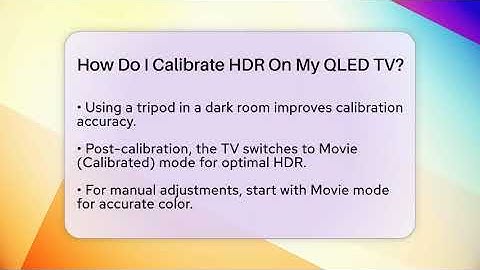 How Do I Calibrate HDR On My QLED TV? - NextGen Viewing and Audio