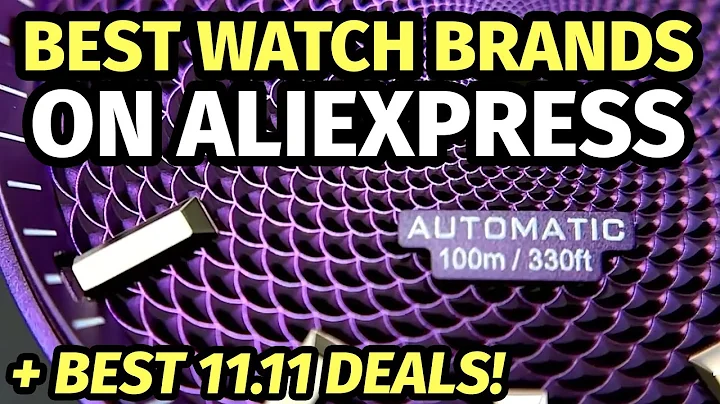 WATCH BRANDS WITH THE BEST DEALS for AliExpress 11.11 Sale