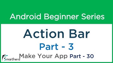 #63 Android Application Development Tutorial : Action Bar Part-3 How to Make Android App Part-30