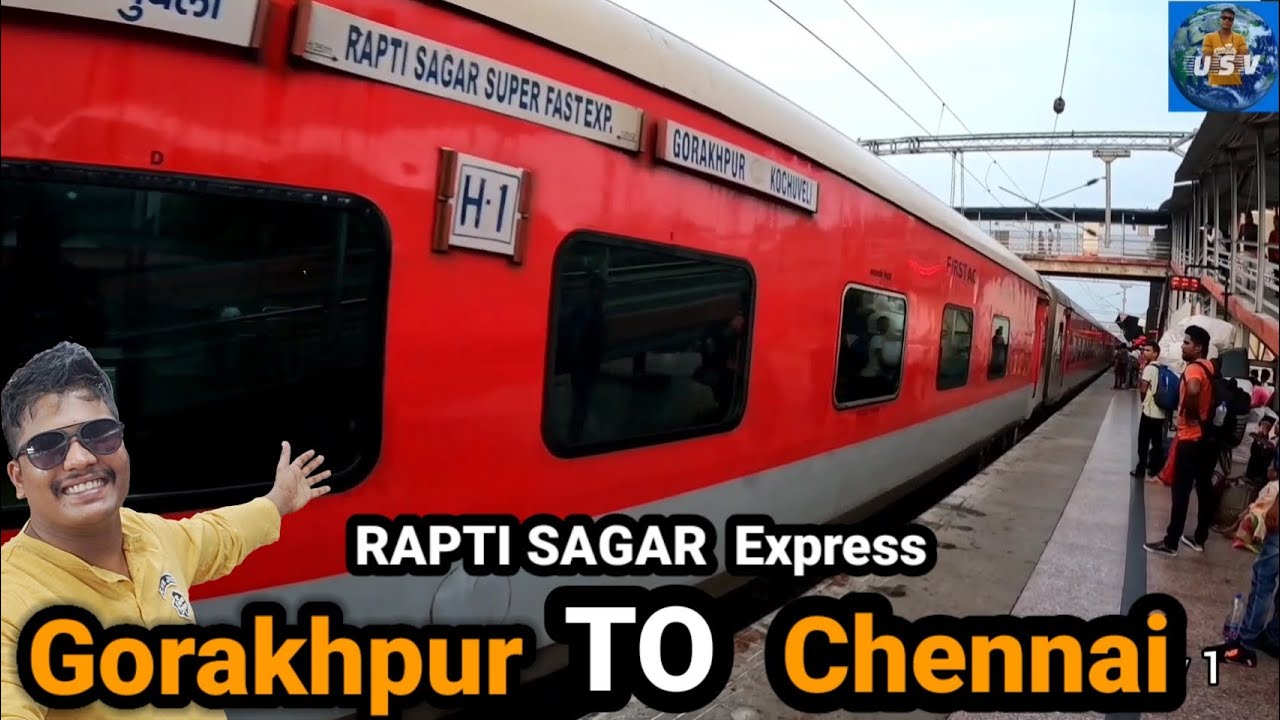 Gorakhpur To Chennai Train Journey In Rapti Sagar Express Tamil Train gorakhpur-to-chennai-train-journey-in-rapti-sagar-express-tamil-train