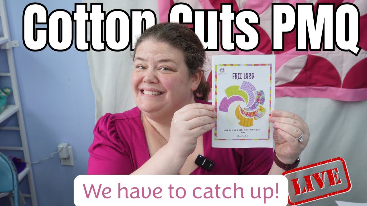 Let's Catch Up While I Catch Up on Cotton Cuts - YouTube