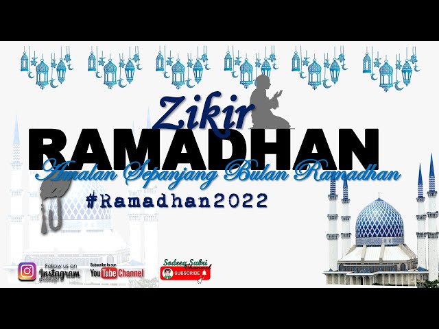 DZIKIR RAMADHAN with music (3 hours) / ZIKIR 10 MALAM TERAKHIR / Lailatul Qadar / Doa Mustajab class=