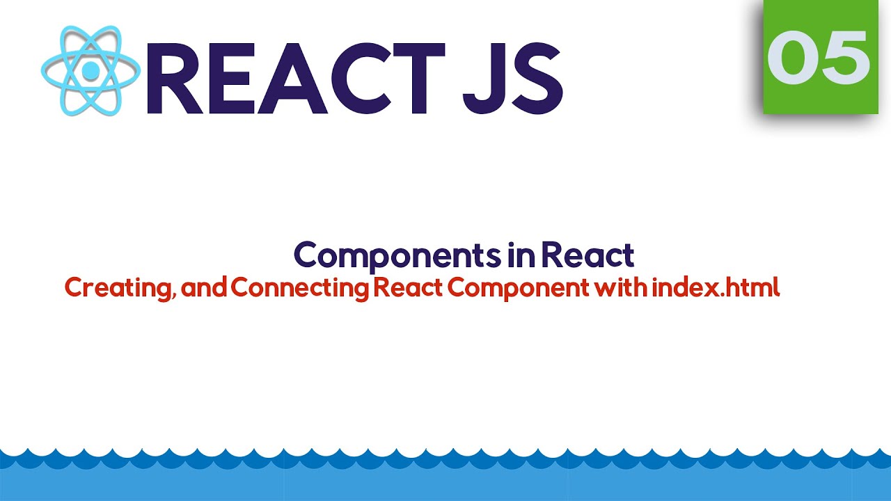 Components in React JS | Part 5 | React Step by Step in 2020 - YouTube