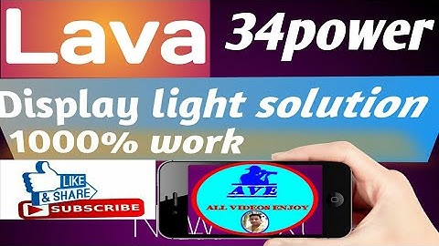 Lava kkt 34power display light solution🔥