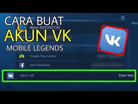 CARA BUAT AKUN VK DAN BIND AKUN VK KE MOBILE LEGENDS - INDONESIA