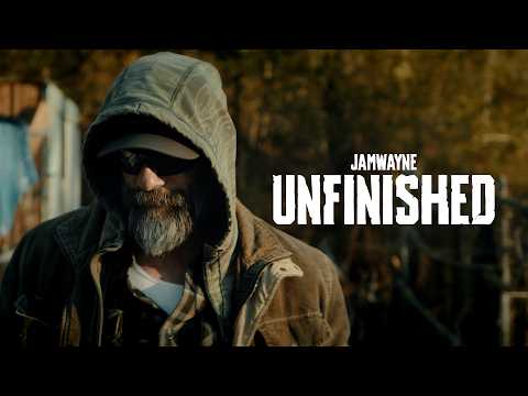 JamWayne Unfinished Official Video