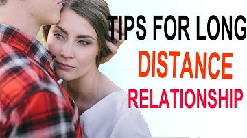 5 Exciting Tips to Make a Long-Distance Relationship Work