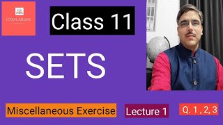 Class 11 NCERT Maths Chapter 1 Sets Miscellaneous Exercise
