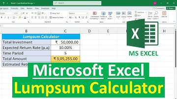 How to  use Lumpsum Formula in Microsoft Excel ,Lumpsum Calculator in Microsoft  Excel