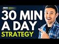 If I Only Had 30 Minutes Per Day To Trade This Is The EASY Trading Strategy I D Use 