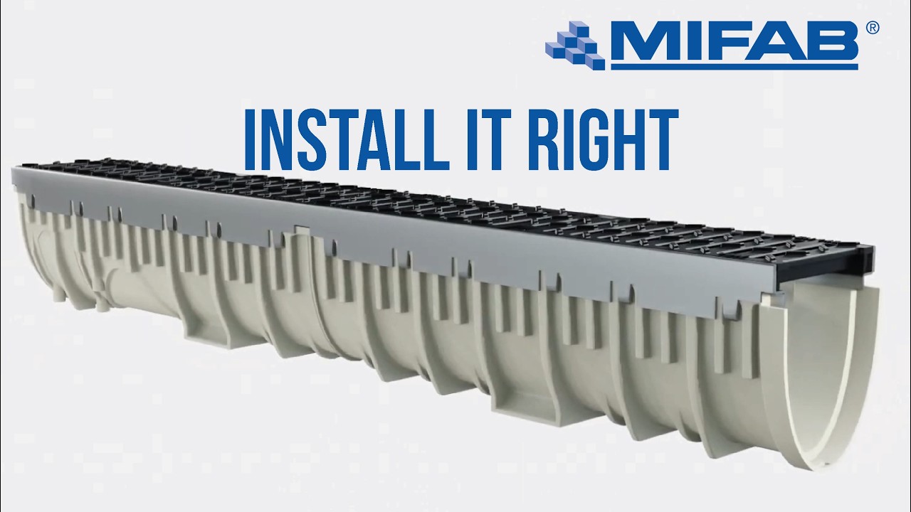Faster, Smarter Drainage | MIFAB's Step by Step Trench Drain ...